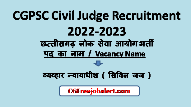 CGPSC Civil Judge Recruitment 2022-2023