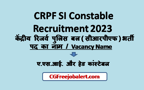 CRPF SI Constable Recruitment 2023
