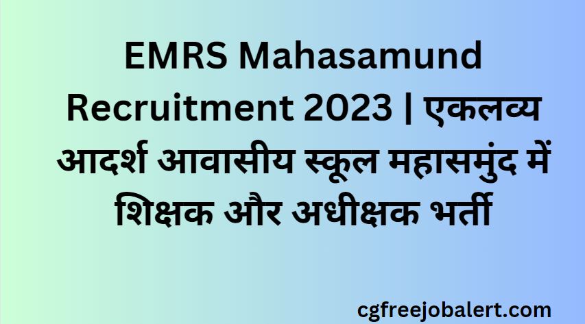 EMRS Mahasamund Recruitment 2023