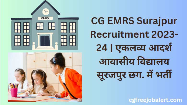 CG EMRS Surajpur Recruitment 2023-24
