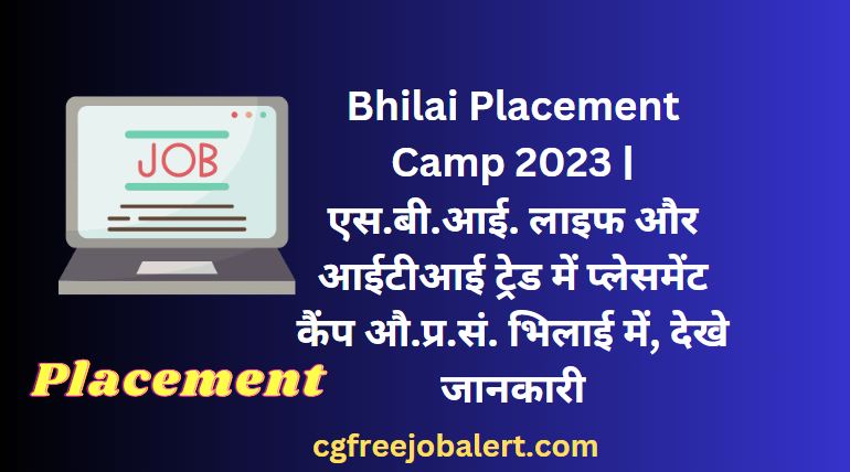 Bhilai Placement Camp 2023