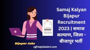 Samaj Kalyan Bijapur Recruitment 2023