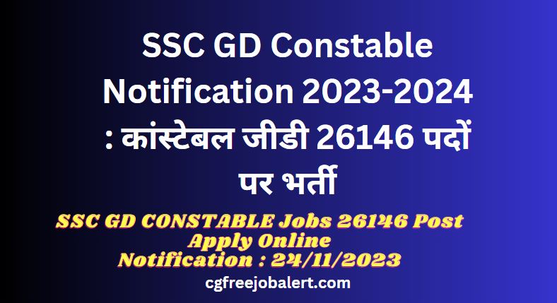 SSC GD Constable Notification 2023-2024